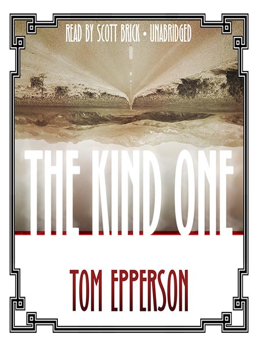 Title details for The Kind One by Tom Epperson - Available